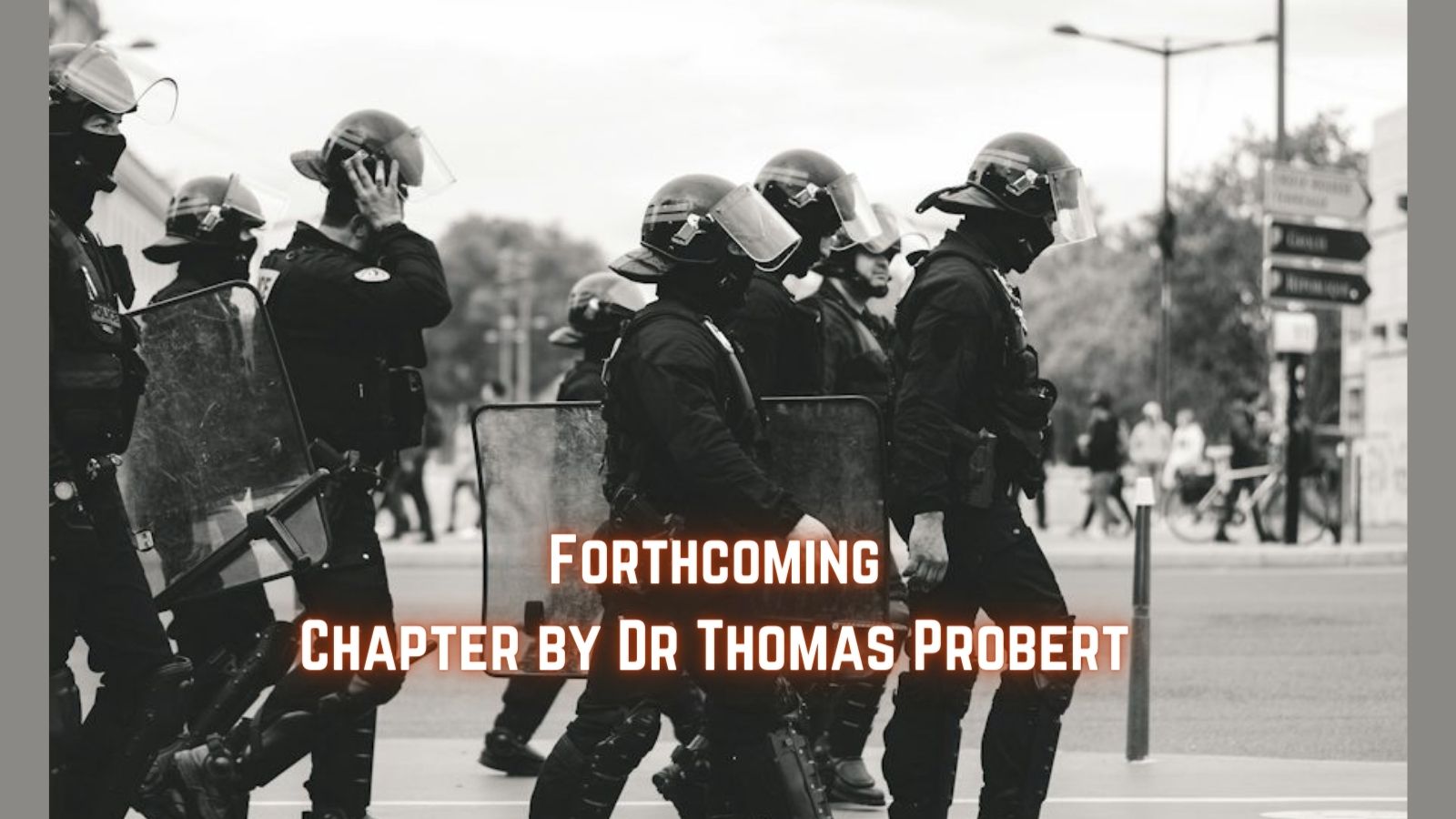 Thomas Probert Forthcoming: Chapter by Dr Thomas Probert - Centre of Governance ...